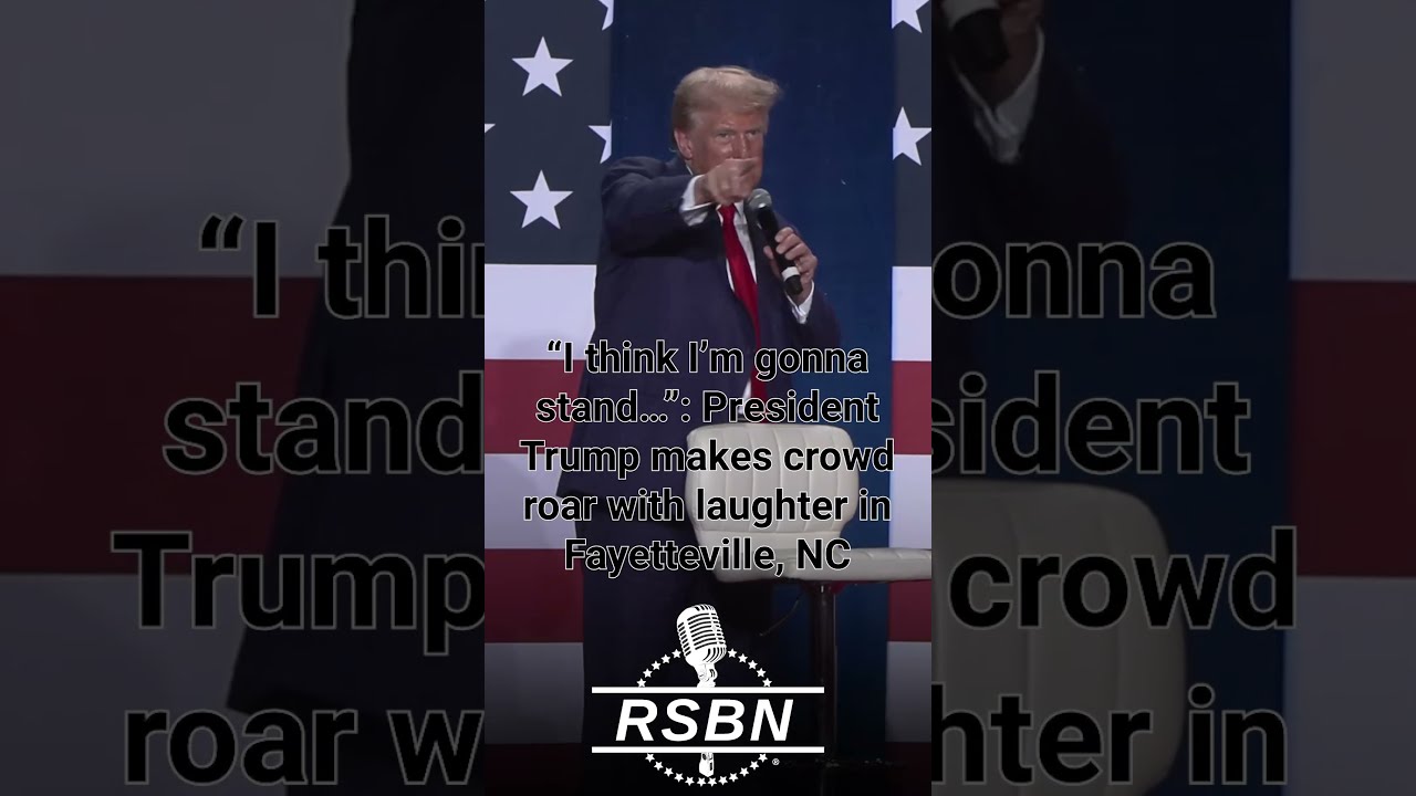  I Think M Gonna Stand President Trump Makes Crowd Roar With Laughter In Fayetteville NC