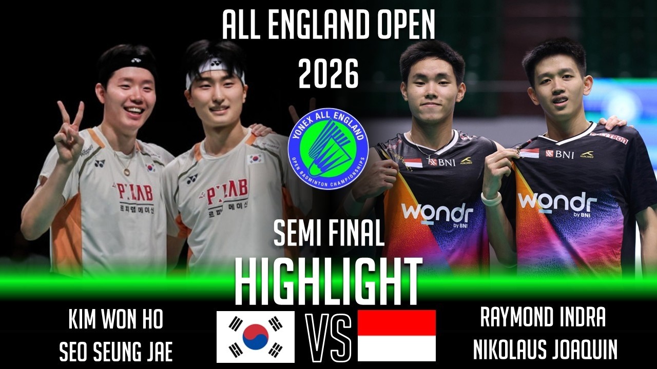 KIM Won Ho / SEO Seung Jae vs Raymond INDRA / Nikolaus JOAQUIN | All England Open 2026 Badminton