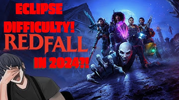 RedFall Lets Play Episode 1 Eclipse difficulty [UNCUT}