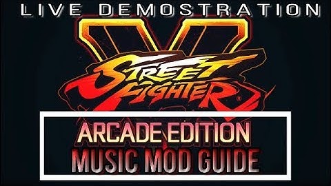How to Mod/Replace BGM in SFV in 9 Minutes