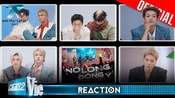 Full REACTION Nỡ Lòng Đồng Ý | Anh Trai Say Hi 2025