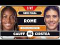 GAUFF vs CIRSTEA • WTA Rome 2026 SF • LIVE Tennis Watchalong