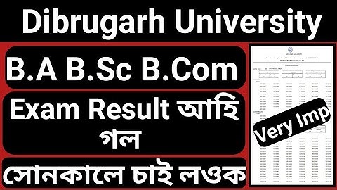 Dibrugarh University B.A B.Sc B.Com Exam Result Published || CBCS Exam Result Published