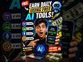 Earn Daily Using Free Al Tools