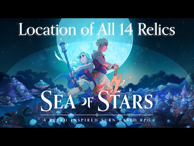 Sea of Stars Relics Guide - All Locations & Uses