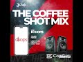 The Coffee Shot Mix 31 Kwaito The Coffee Shot Mix 31 Kwaito