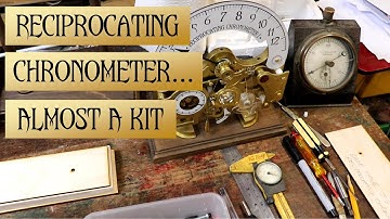 Reciprocating Chronometer Kit - part 9