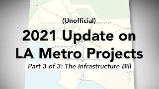 2021 Update on LA Metro Projects (Part 3 of 3): The Infrastructure Bill