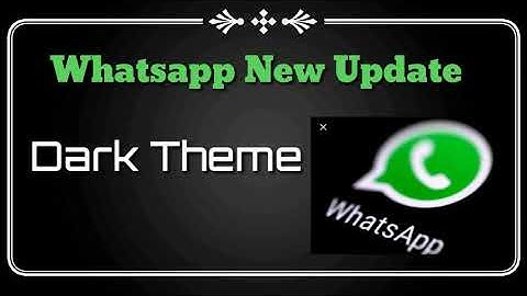 How To Enable Dark Mode In Official Whatsapp | New Update 2020
