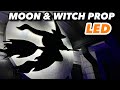 LED MOON &amp; WITCH - TUTORIAL