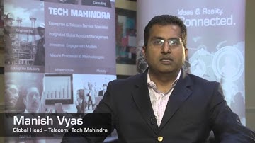 Manish Vyas, Global Head, Telecom, Tech Mahindra - 