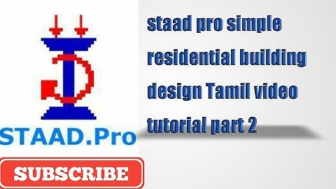 STAAD Pro Tamil video tutorial residential building analysis & concrete design Tamil video