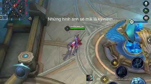 Nhưng hình ảnh cuối cùng của LQ phiên bản cũ.... chào tạm biệt mọi thứ