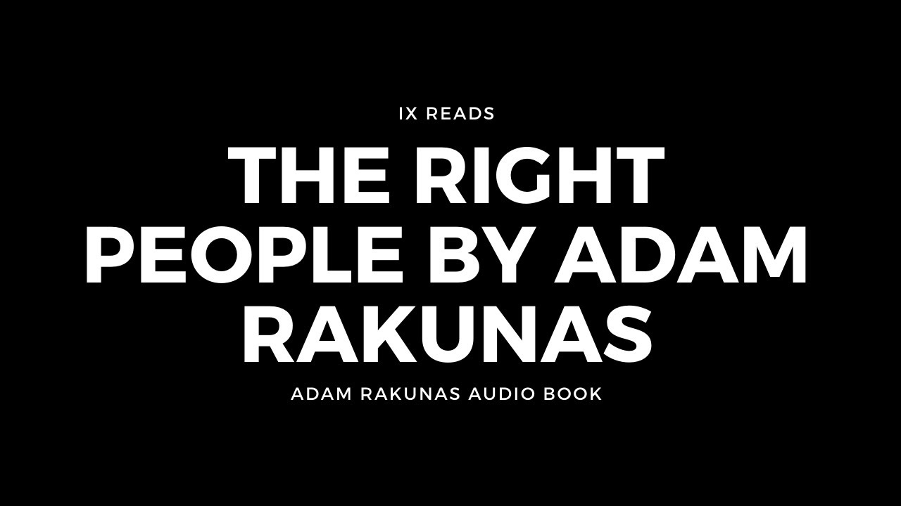 The Right People | By Adam Rakunas | Audio Book - YouTube