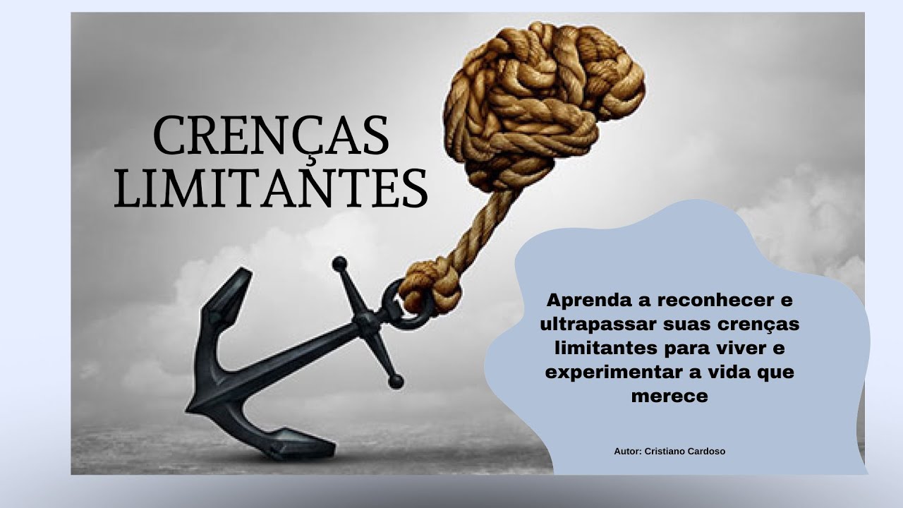 Crenças Limitantes - YouTube