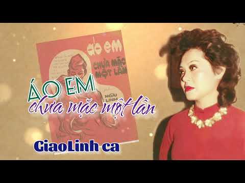 Áo Em Chưa Mặc Một Lần (Hoài Linh) - Danh Ca Giao Linh. auf YouTube ansehen Áo Em Chưa Mặc Một Lần (Hoài Linh) - Danh Ca Giao Linh. auf YouTube ansehen