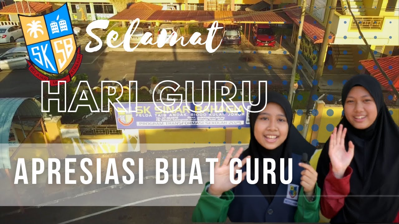 APRESIASI BUAT GURU | Video Tribut Sambutan Hari Guru SKSB 2022