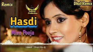 Hasdi Dhol Remix Miss Pooja Remix By Lahoria Production New Punjabi Song Letest 2023