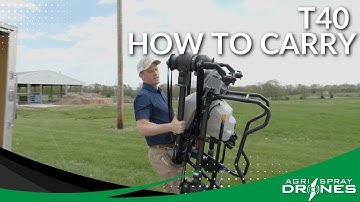 How to carry the Agras T40 | DJI Agras T40 | Agri Spray Drones