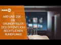 Ard und zdf  die grundpfeiler des ffentlichrechtlichen rundfunks