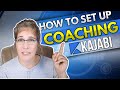 How to SET UP Coaching in Kajabi (Coaching with Kajabi)