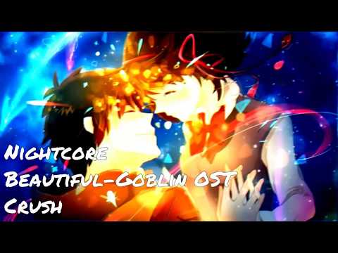 《nightcore》beautiful---crush-(goblin-ost)