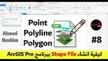 8 - انشاء Shape File ببرنامج (ArcGIS Pro) # Ahmed Hashim