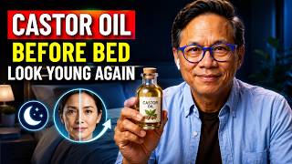 What Your Body Does at Night When You Apply Castor Oil Before Sleep | Dr. William LI