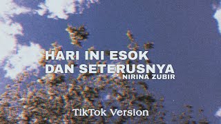 Hari Ini Esok Dan Seterusnya - Nirina Zubir (TikTok Full Version)
