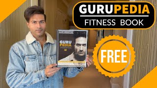 GURU-PEDIA || Full Fitness Book for FREE || 100+ Plans & Blueprints by Guru Mann