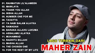 Maher Zain Kumpulan Lagu Terbaik Terlengkap 2023 - Maher Zain Full Album 2023