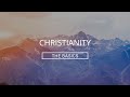 Understanding Christianity: Origins and Beliefs