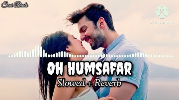 "Oh Humsafar" Song | Neha Kakkar Himansh Kohli | Tony Kakkar | Bhushan Kumar | Manoj Muntashir