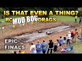 RC Drag racing - Mud Bog - Epic finals too close to call