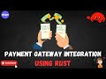 Payment Gateway Integration using RUST | Checkout App Clone | Stripe | NextJS | RUST