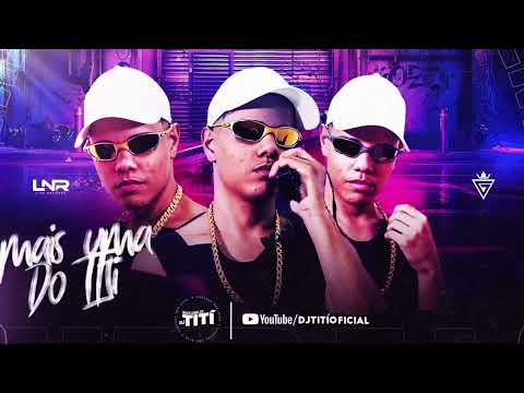 THAINA, THAINA INCRIVEL COMO TU MUDA - MC Nito (DJ Tití e DJ Carlitinho)