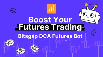 🚀How to Automate Crypto Futures Trading? BITSGAP DCA FUTURES BOT USAGE GUID