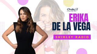 Entrevista con Erika De La Vega acerca de la canción de Shakira en #ShirleyRadio