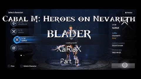 CABAL M:HEROES OF NEVARETH, BLADER (PART 7)