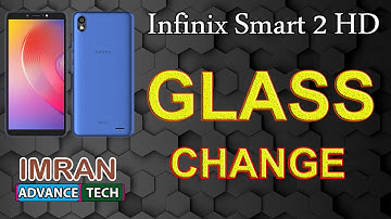 Infinix Smart 2 Hd glass replacement  | imran advance tech