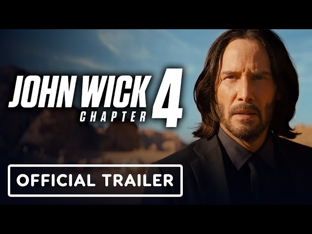 John Wick 4: Release date, cast, trailers, how to watch