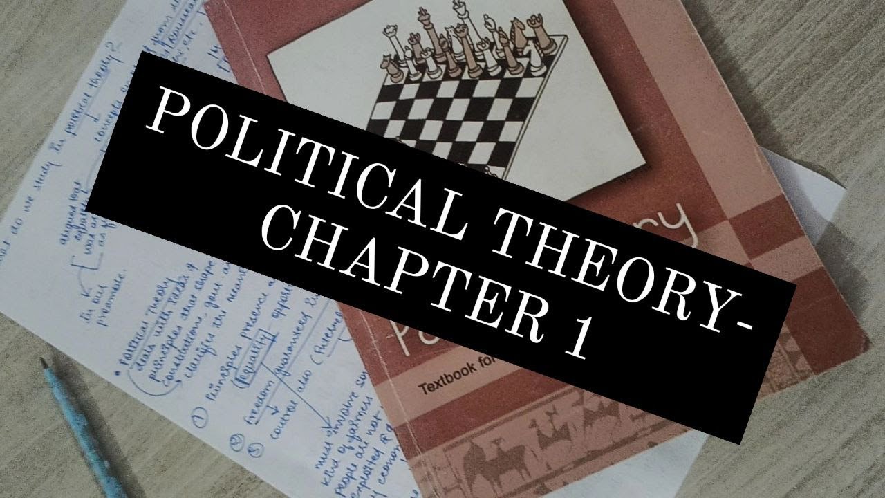 POLITICAL THEORY PART 1 11th POLITY NCERT BA MA CHAPTER 1 UPSC Political theory part 1 11th polity ncert ba ma chapter 1 upsc
