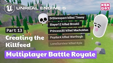 Creating a Replicated Killfeed Widget | 13 | Multiplayer Battle Royale | Tutorial | Unreal Engine 5
