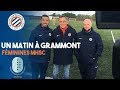 Un matin a grammont avec baptiste merle et olivier bernal 