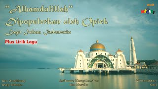 Musik Instrumental Angklung (Plus Lirik) Lagu 'Alhamdulillah' oleh Opick