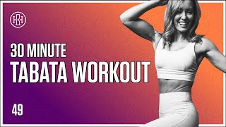 30 MIN TABATA  + Glute Finisher / HR12WEEK EXPRESS : Day 49