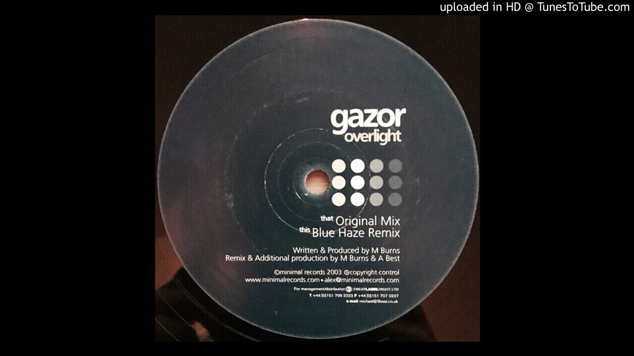 Gazor ‎- Overlight (Blue Haze Remix)