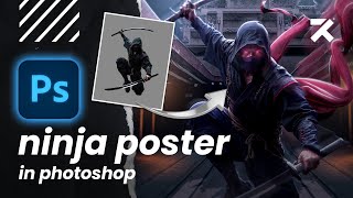 Ninja Poster in Photoshop | Speed Art