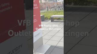 VfB PopUpShop Outlet Metzingen