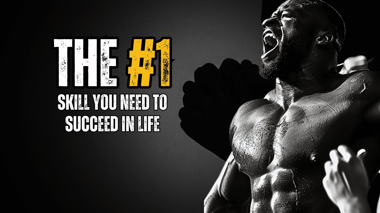 The 1 Skill You Need to Succeed in Life Motivational Videos YouTube